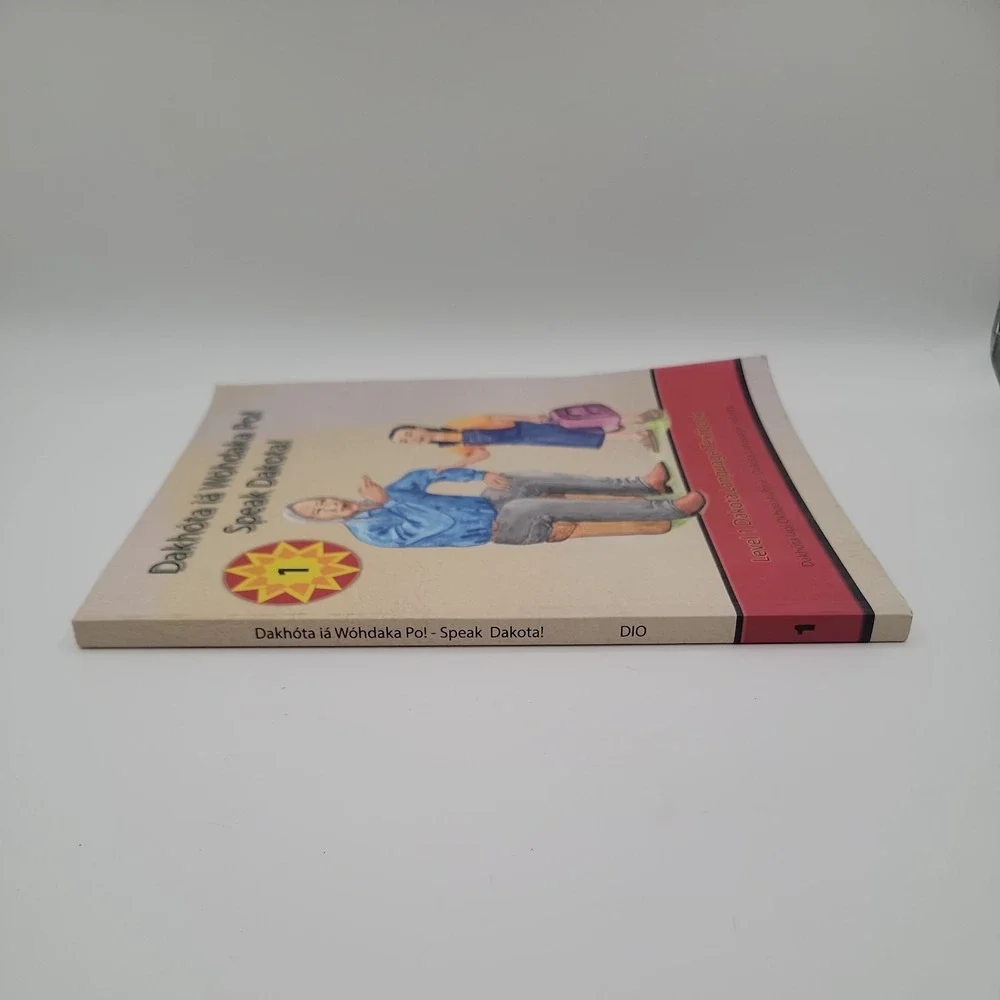 Dakota Iapi Okhodakichiye Speak Dakota! Level 1 Textbook Paperback 1st Ed‎